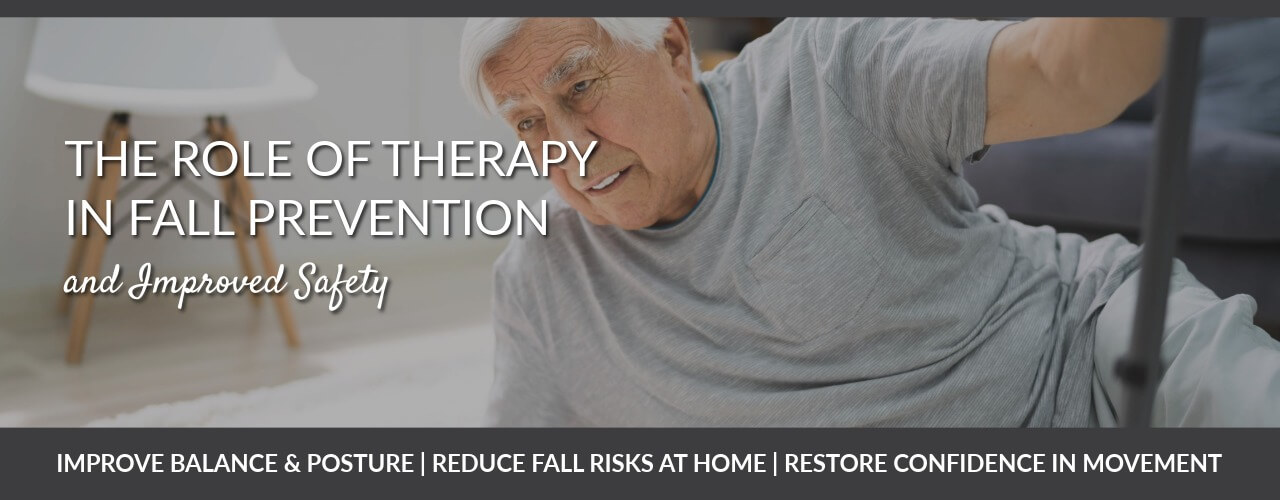 The Role of Therapy in Fall Prevention and Improved Safety